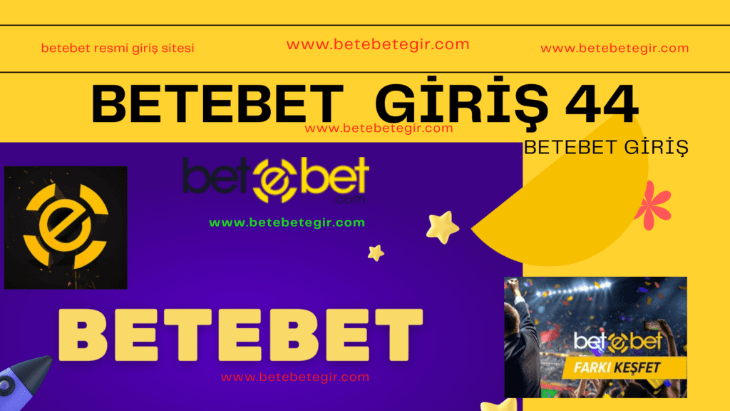 betebet 44